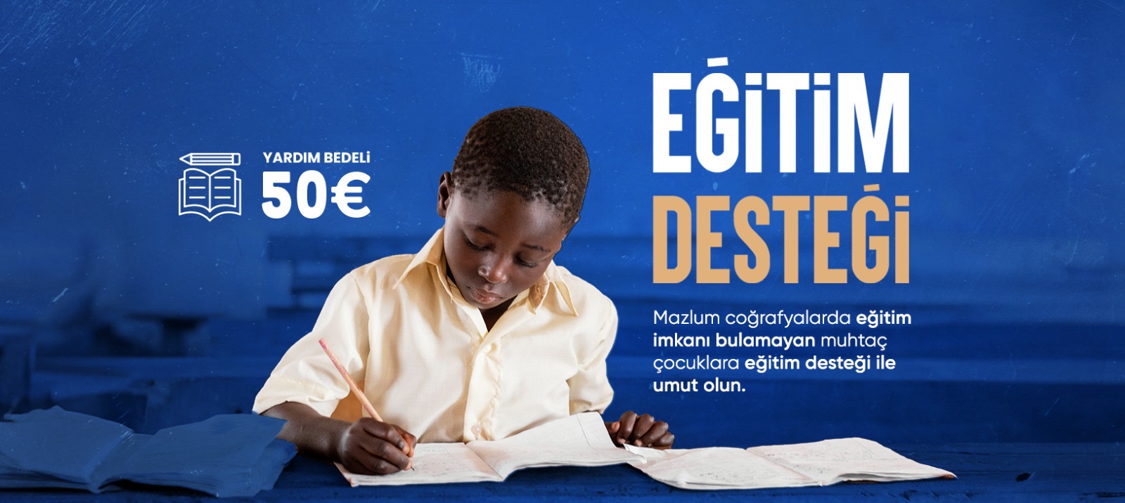 Eğitimle Geleceğe Umut Olun!